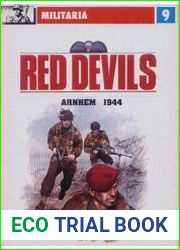 Red Devils Arnhem 1944 (Militaria 09)