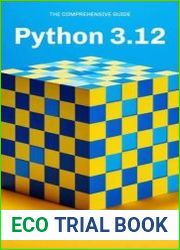 Python 3.12 The Total Comprehensive Guide