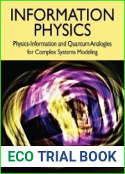 Information Physics Physics-Information and Quantum Analogies for Complex Systems Modeling