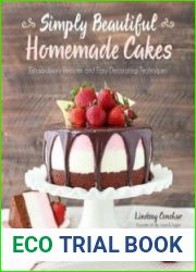 Simply Beautiful Homemade Cakes