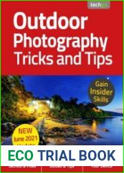 Outdoor Photography Tricks and Tips