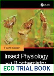Insect Physiology and Biochemistry, Fourth Edition