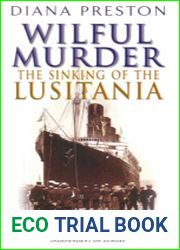 Wilful Murder The Sinking Of The Lusitania