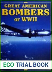 Great American Bombers of WW II