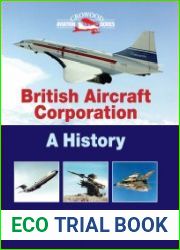 British Aircraft Corporation A History (Crowood Aviation Series)