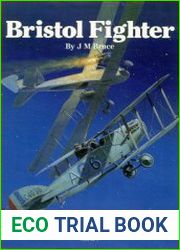 Bristol Fighter Volume 1 (Windsock Datafile Special)
