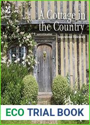 A Cottage in the Country Inspirational Hideaways