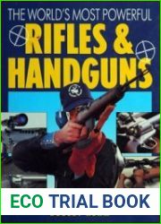 The World|s Most Powerful Rifles and Handguns