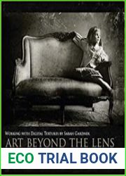 Art Beyond the Lens Working with Digital Textures