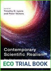 Contemporary Scientific Realism The Challenge from the History of Science