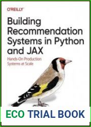 Building Recommendation Systems in Python and JAX Hands-On Production Systems at Scale (Final)
