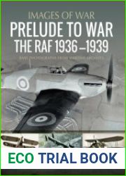 Prelude to War The RAF 1936-1939 (Images of War)