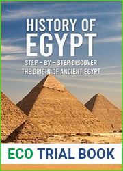 History Of Egypt Step by Step Discover The Origin of Ancient Egypt Which Do You Know About The History of Egypt
