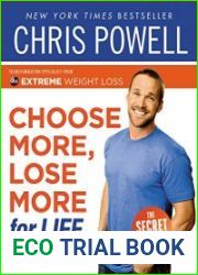 Chris Powell|s Choose More, Lose More for Life