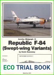 Republic F-84 (Aerofax Minigraph 15)