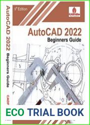 AutoCAD 2022 Beginners Guide, 9th Edition