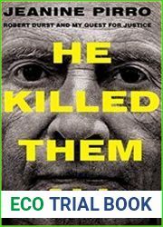 He Killed Them All Robert Durst and My Quest for Justice