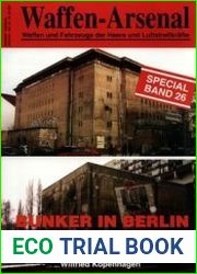 Waffen-Arsenal Special Band 26 - Bunker in Berlin 1937-1945