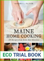Maine Home Cooking 175 Recipes from Down East Kitchens