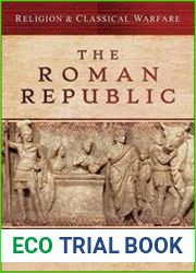 The Roman Republic (Religion & Classical Warfare)