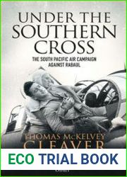 Under the Southern Cross The South Pacific Air Campaign Against Rabaul