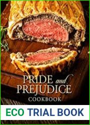 Pride and Prejudice Cookbook Have a Ball in Your Kitchen!