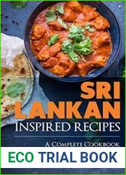 Sri Lankan Inspired Recipes A Complete Cookbook of Asian Dish Ideas!