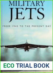 Military Jets From 1945 to the Present Day