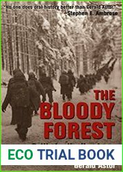 The Bloody Forest Battle for the Hurtgen September 1944-January 1945