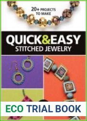 Quick & Easy Stitched Jewelry 20+ Projects to Make