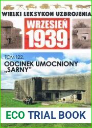 Odcinek Umocniony "Sarny" (Wielki Leksykon Uzbrojenia Wrzesien 1939 Tom 122)