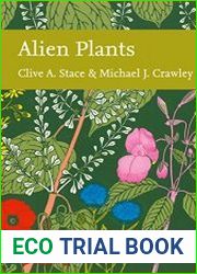 Alien Plants (Collins New Naturalist Library, Book 129)