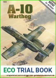 A-10 Warthog. Mini in action (Squadron Signal 1604)