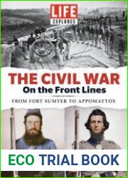 The Civil Wars On the Front Lines (LIFE Explores)