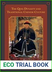 The Qing Dynasty and Traditional Chinese Culture