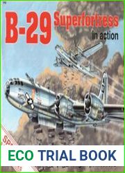 B-29 Superfortress in action (Squadron Signal 1165)