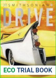 Drive The Definitive History of Driving, New Edition