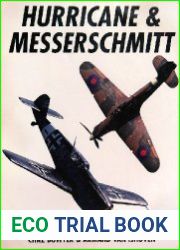 Hurricane & Messerschmitt