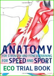 Anatomy for Strength and Fitness Training for Speed and Sport