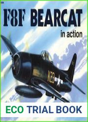 F8F Bearcat in action (Squadron Signal 1099)