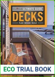 Ultimate Guide Decks, Fifth Edition 30 Projects to Plan, Design, and Build