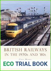 British Railways in the 1970s and ’80s