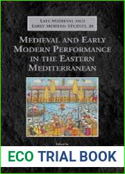 Medieval and Early Modern Performance in the Eastern Mediterranean
