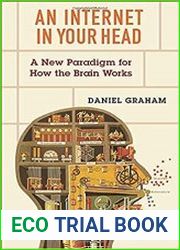 An Internet in Your Head A New Paradigm for How the Brain Works