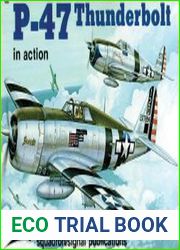P-47 Thunderbolt in action (Squadron Signal 1067)