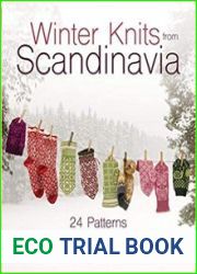 Winter Knits from Scandinavia 24 Patterns for Hats, Mittens and Socks