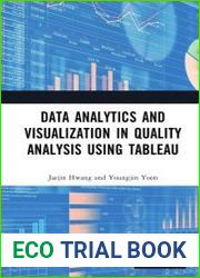 Data Analytics and Visualization in Quality Analysis using Tableau