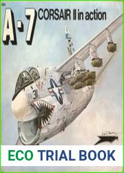 A-7 Corsair II in action (Squadron Signal 1022)