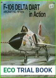 F-106 Delta Dart in action (Squadron Signal 1015)