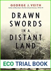 Drawn Swords in a Distant Land South Vietnam|s Shattered Dreams